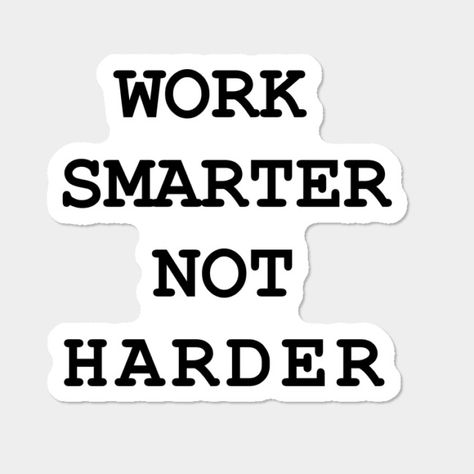 My motto for this year.  I am a hard worker but I need to be smarter about what I choose to invest my time in.  Let me help you with your digital marketing to enable you to also work smarter not harder!      #bushnellmedia  #postfalls  #digitalmarketing  #socialmediamarketing Work Mottos Inspiration, Work Smarter Not Harder Quotes, Vision Board Materials, Programmer Quote, Business Vision Board, Leadership Quotes Inspirational, Team Quotes, My Motto, Vision Board Images