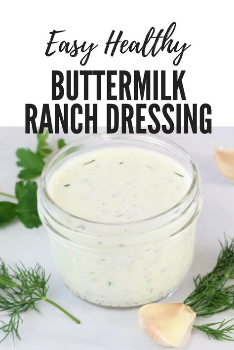 Healthy Ranch Dressing Recipe, Easy Healthy Salad Dressing, Buttermilk Salad Dressing, Homemade Buttermilk Ranch Dressing, Buttermilk Ranch Dressing Recipe, Homemade Buttermilk Ranch, Healthy Dressing Recipes, Healthy Ranch Dressing, Buttermilk Ranch Dressing