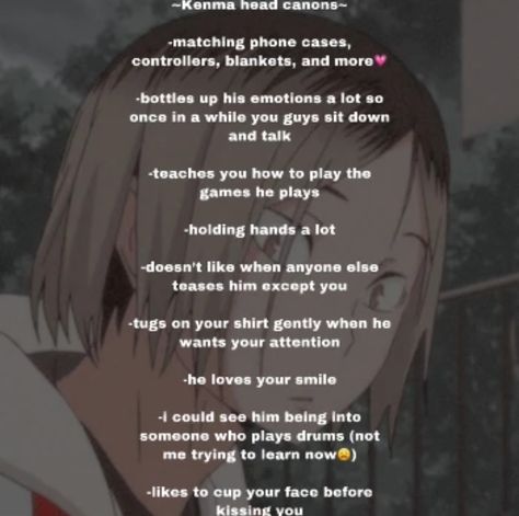 Haikyuu Boyfriend Scenarios, Haikyuu Kenma Headcanons, Kenma Kozume As Your Boyfriend, Kenma Kozume Headcanon, Kenma Imagines, Kenma As Your Boyfriend, Kenma Quotes, Kenma Headcanon, Kenma X Yn