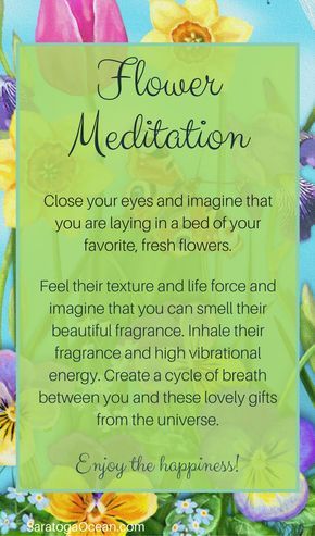 Here's a fun, simple meditation you can do to raise your vibration. Fresh flowers have a naturally high frequency. Their beautiful presence and fragrance can be truly therapeutic and cleansing. For this meditation, you don't even need real flowers. Just imagine your favorite flower and follow this simple visualization to happiness! Flower Meditation, Mindfulness Meditation Exercises, Simple Meditation, Meditation Mantra, Meditation Scripts, Walking Meditation, Meditation Exercises, Easy Meditation, Raise Your Vibration