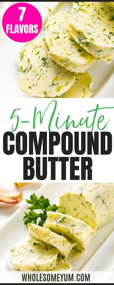 Make my compound butter recipe in just 5 minutes, with 7 flavor options! Use this easy compound butter for steak, veggies, bread, and more. Compound Butter For Steak, Butter For Steak, Butter Compound, Steak Veggies, Halibut Recipe, Flavored Butter Recipes, Butter Recipes Homemade, Compound Butter Recipe, Popular Healthy Recipes