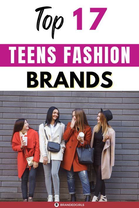 Clothing Brands for Teenagers-Top 17 Teens Fashion Brands 2024 Teen Fashion, Teen Trends 2024, Teen Girl Fashion Trends 2024, Jordan Wardrobe, Teen Clothing Brands, Teenager Fashion, Teen Stores, Teenage Fashion Trending, Teen Clothing Stores