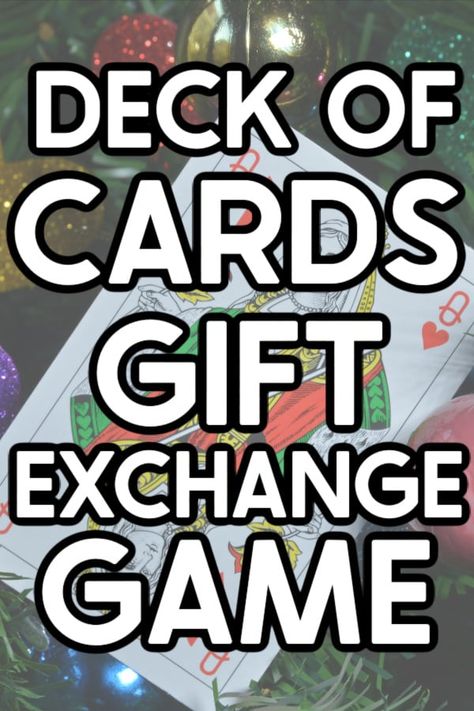 Deck Of Cards Gift, Christmas Eve Games, Gift Exchange Game, Christmas Gift Exchange Games, Christmas Gift Games, Opening Gifts, Gift Card Games, Xmas Games, Gift Exchange Games