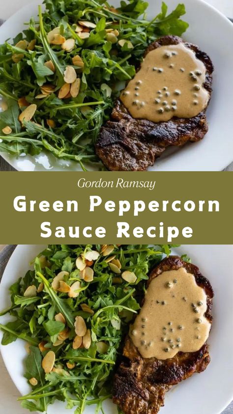 Gordon Ramsay Green Peppercorn Sauce Recipe Green Pepper Sauce Recipe, Green Pepper Corn Sauce For Steak, Green Peppercorn Sauce For Steak, Green Peppercorn Recipes, Green Pepper Steak Recipe, Beef And Green Beans Recipe, Peppercorn Sauce For Steak, Green Pepper Steak, Green Peppercorn Sauce