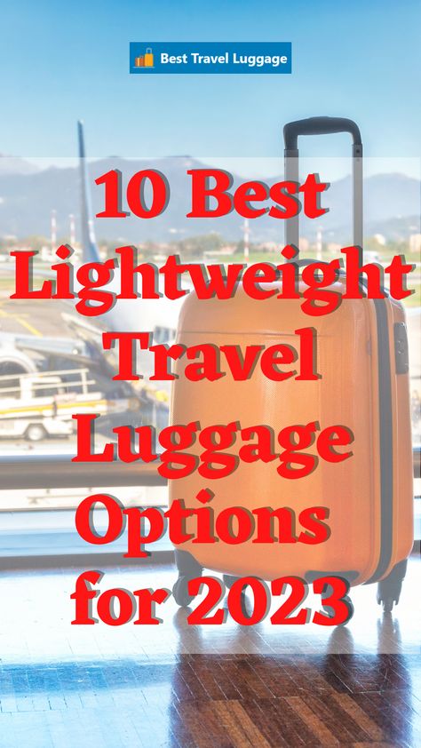 Discover the 10 best lightweight travel luggage options for 2023. Learn how to choose the right luggage for your needs with our buying guide. Best Travel Luggage, Carryon Luggage, Lightweight Suitcase, Lightweight Luggage, Best Luggage, Luggage Sets, Travel Light, Buying Guide, Suitcases