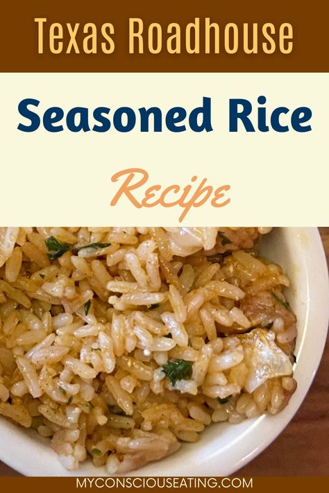 Savory Texas Roadhouse style rice Texas Rice With Queso, Rice With Chicken Broth Recipes, Texas Road House Seasoned Rice, Texas Roadhouse Seasoned Rice Recipe, Copycat Texas Roadhouse Rice, Texas Road House Rice, Texas Roadhouse Rice Recipe, Texas Roadhouse Rice, Texas Roadhouse Seasoned Rice