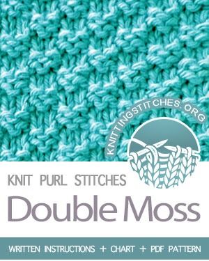 Double Moss - Knitting Stitches Double Moss Stitch, Basic Knitting, Knit Purl Stitches, Knit Stitches, Purl Stitch, Moss Stitch, How To Purl Knit, Pdf Knitting Pattern, Knit Stitch Patterns