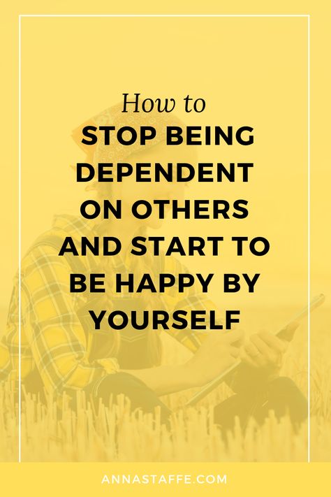 Many people have emotional dependent issues are you one of them? If so you need to take your power back by becoming independent. This will also cause you to feeling happiness and experience greater self love, self care and self confidence. Save this pin and click through to read the post. #self love #selfconfidence #personalgrowth Stop Being Dependent Quotes, How To Not Depend On Anyone, How To Not Be Dependent On Others, How To Depend On Yourself, How To Stay Happy Without Friends, Depend On Yourself Quotes, Dependent Quotes, Gyst Binder, Depend On Yourself