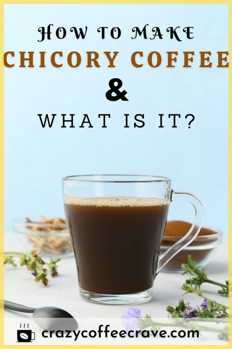 If you truly love coffee, you have probably tasted chicory coffee, and if not, worry not because we will tell you what chicory coffee is in a jiffy. You will also learn why making this coffee is a brilliant idea.  #coffee #chicory #recipe #coffeetime #coffeebreak #coffeeguides #coffeefacts #diy #homecoffee Chicory Root Coffee Recipe, Chicory Recipe, Espresso Recipes, Chicory Coffee, Coffee Supplies, Coffee Facts, Chicory Root, French Press Coffee, Ice Coffee Recipe