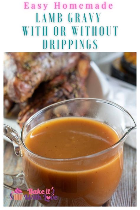 Lamb gravy is a simple and flavorful sauce made from the juices of roasted lamb that will elevate any lamb dinner! This rich gravy is made with 4 ingredients and only takes minutes to prepare. You'll never want to use a lamb gravy mix again after making this amazing sauce from scratch! BakeItWithLove.com #bakeitwithlove #lambgravy #lamb #gravy #sauce Chicken Gravey, Lamb Gravy, Gravy Without Drippings, Easy Brown Gravy, Homemade Brown Gravy, Gravy From Scratch, Lamb Sauce, Lamb Dinner, How To Make Gravy