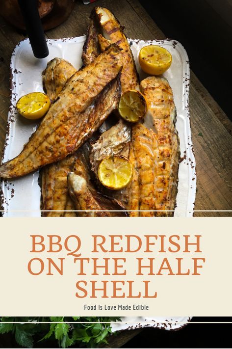 Red Fish Half Shell Recipes, Grilled Red Fish On The Half Shell, Redfish On The Half Shell Baked, Red Fish On The Half Shell Recipes, Redfish On The Half Shell Grilled, Smoked Redfish, Grilled Redfish Recipes, Redfish On The Half Shell, Redfish Recipes