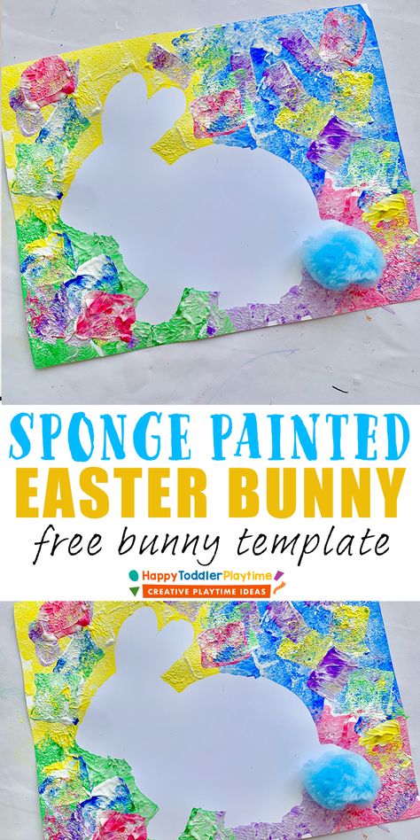 Sponge Painted Easter Bunny Craft with free printable - HAPPY TODDLER PLAYTIME Painted Easter Bunny, Easter Activities For Preschool, Easter Bunny Craft, Easter Crafts Preschool, Easter Crafts For Toddlers, Bunny Craft, April Crafts, Easter Arts And Crafts, Easter Preschool