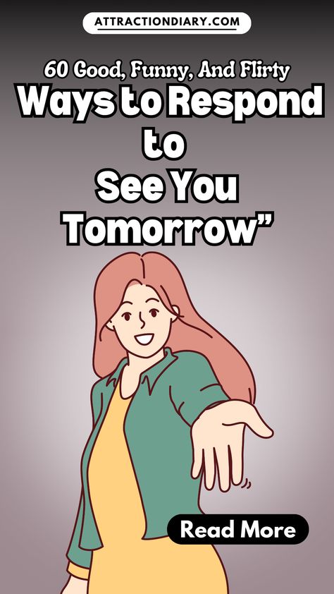 Discover 60 witty replies for "See You Tomorrow"! From humorous comebacks to charming responses, make your farewells unforgettable. #Humor #Flirting #Friendship #Conversation #SeeYouTomorrow So Excited To See You, See You Tomorrow Quotes, See You Tomorrow, Flirty Replies, Friendship Conversation, Tomorrow Quotes, Excited To See You, Friendship Quotes, When Someone