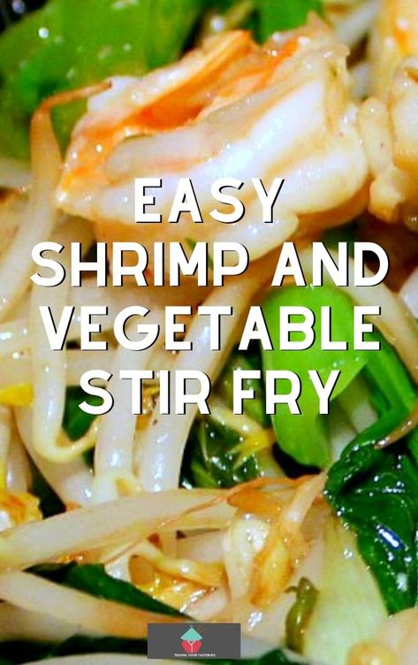 Easy Shrimp and Vegetable Stir Fry, additions of tofu, shrimp, and lovely Chinese vegetables quickly cooked in a delicious Asian sauce makes for a fantastic dinner Shrimp Stir Fry Sauce, Vegetable Stir Fry Sauce, Chinese Shrimp Recipes, Veg Stir Fry, Prawn Stir Fry, Stir Fry Recipes Healthy, Stir Fry Shrimp Recipes, Vegetable Stir Fry Recipe, Chinese Stir Fry