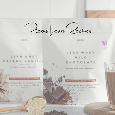 Lean Recipes Plexus Protein Shake Recipes, Plexus Vanilla Lean Shake Recipes, Plexus Chocolate Lean Shake Recipes, Plexus Recipes Meals, Plexus Lean Shake Recipes, Plexus Lean Recipes, Whey Shake Recipes, Plexus Shake Recipes, Plexus Recipes