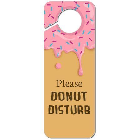 Knock First Door Sign Aesthetic, Door Do Not Disturb Sign, Cricut Bedroom Door Signs, Room Signs Bedroom Door, Bedroom Door Hangers, Door Sign Ideas, Doughnut Art, Door Hanger Ideas, Door Knobs Crafts