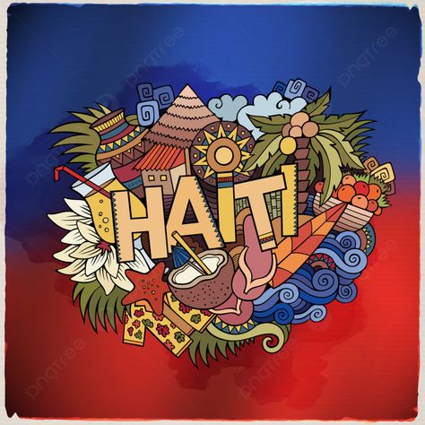 Haiti Hand Lettering And Doodles Elements And Symbols Emblem Background, Doodle, Journey, Blurred Background Image for Free Download Haitian Voodoo, Haiti History, Haitian Flag, Doodle Background, Haitian Art, Doodle Art Journals, Iphone Photo App, Flag Background, Blurred Background