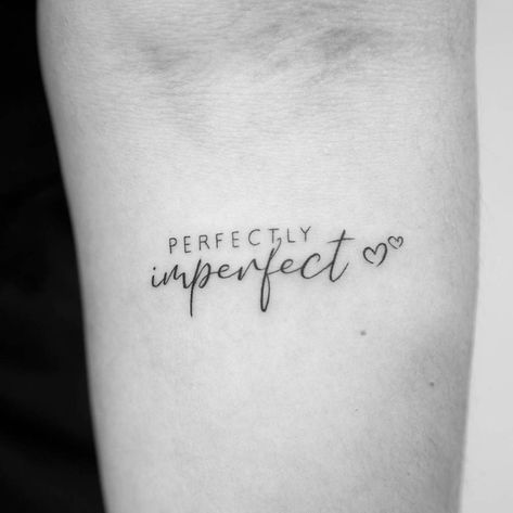 Wrist Tattoos Quotes, Partner Tattoo, Script Tattoos, Meaningful Wrist Tattoos, Basic Tattoos, Tiny Wrist Tattoos, Phrase Tattoos, Small Quote Tattoos, Meaningful Tattoo Quotes