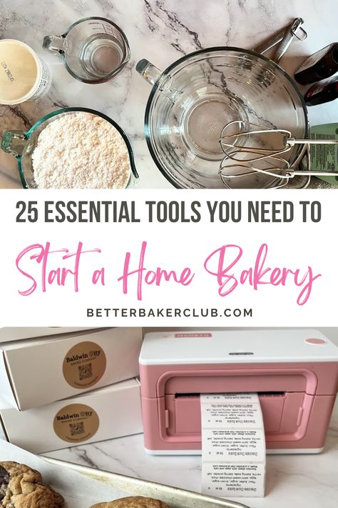 25 Essential Tools Every Home Bakery Business Needs in 2024 - Better Baker Club Homemade Bakery Recipes, Online Bakery Ideas, Home Baker Menu Ideas, Bakery Tools Baking Supplies, At Home Bakery Set Up, How To Start A Cupcake Business At Home, Shelf Stable Bakery Items, Home Bakers Kitchen, Baking Blog Ideas