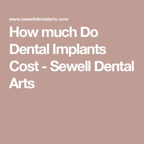 How much Do Dental Implants Cost - Sewell Dental Arts Gum Graft, Dental Implant Procedure, Temporary Tooth, Dental Implants Cost, Bad Teeth, Dental Technician, Teeth Implants, Nice Teeth, Dental Art