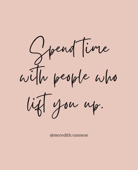 Happy Quotes Friends, Spending Time Together Quotes, Time With Friends Quotes, Enjoy Your Life Quotes, Spend Your Time Wisely, Make You Happy Quotes, Powerful Quotes About Life, Enjoying Life Quotes, Make Me Happy Quotes