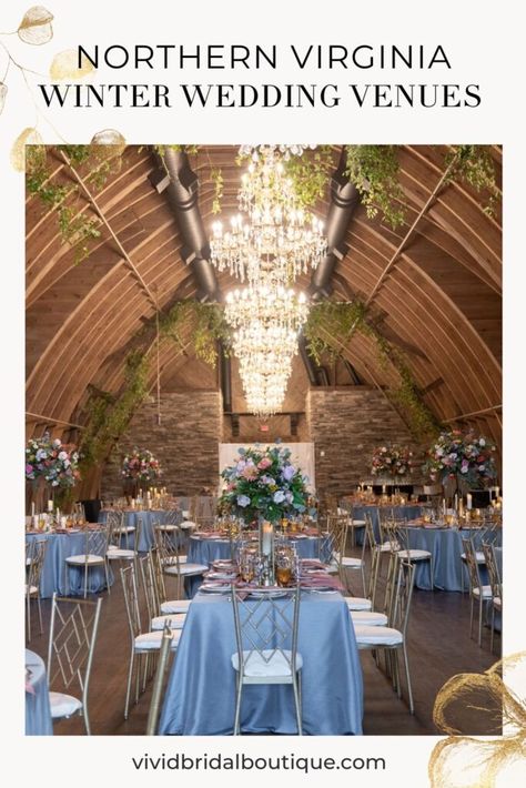 Northern Virginia Winter Wedding Venues | Vivid Bridal Boutique Virginia Wedding Venues Inexpensive, Winter Wedding Locations, Small Winter Wedding, Wedding Venues In Virginia, Winter Wedding Venues, Wedding Venues Indoor, Elegant Wedding Venues, Virginia Wedding Venues, A Barn