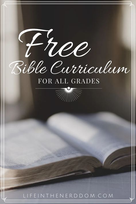 Free Bible Curriculum for All Grades at LifeInTheNerddom.com Sunday School Curriculum Free, Truth For Kids, Homeschool Bible Curriculum, Childrens Ministry Curriculum, Sunday School Curriculum, Family Resources, Activity Workbook, Bible School Crafts, Learning Style