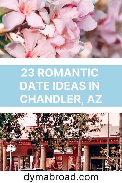 Things To Do In Chandler Az, Chandler Arizona Things To Do, Arizona Date Ideas, Great Date Ideas, Chandler Arizona, Romantic Things To Do, Dream Family, Romantic Date Ideas, Date Night In