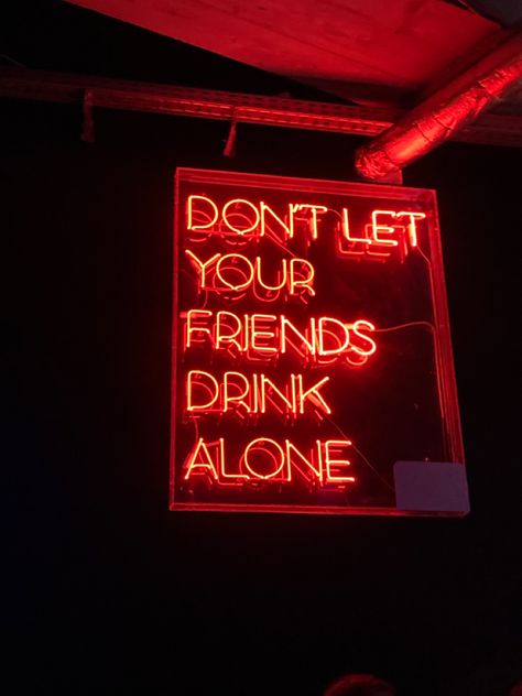 Neon Alcohol Signs, Neon Bar Sign Ideas, Funny Neon Signs Quotes, Led Quotes Neon Signs, Drink Aesthetic Alcoholic, Drinking Alcohol Aesthetic, Alcoholic Drinks Aesthetic, Restaurant Quotes, Bar Lounge Design