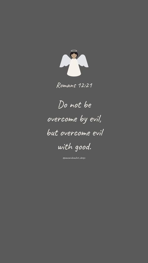 Bible verse: Do not be overcome by evil, but overcome evil with good.

#bibleverses #bibleverse #verseoftheday #peaceandcomfortdesign #biblejournaling #chronicles #godislove  #journaling #smallart #smallartist #wallpaper #cutedesign  #christmas #christmastime #biblequote Mom Therapy, Evil Bible, Romans 12 21, Overcome Evil With Good, Bible Motivation, Small Art, Verse Of The Day, Journal Prompts, Bible Journaling