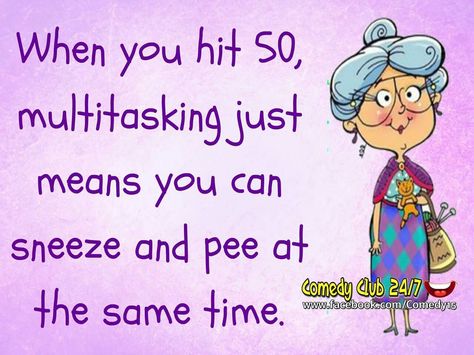 When you hit 50, multitasking just means that you can sneeze and pee at the same time. Turning 50 Quotes, Coco Chanel Birthday Party, Illness Humor, 50th Birthday Quotes, 50 Quotes, Turning 50, Fifty Birthday, Clever Quotes, Funny Jokes For Adults