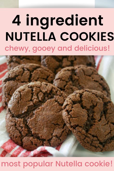 Easy Baking Recipes Nutella, Easy Desserts Nutella, Easy Cookies Recipes 4 Ingredients, Chewy Nutella Cookies, Simple Nutella Desserts, Simple Ingredient Baking, Nuttela Cookies Recipes, Cookies With Nutella Recipes, Nutella Treats Easy