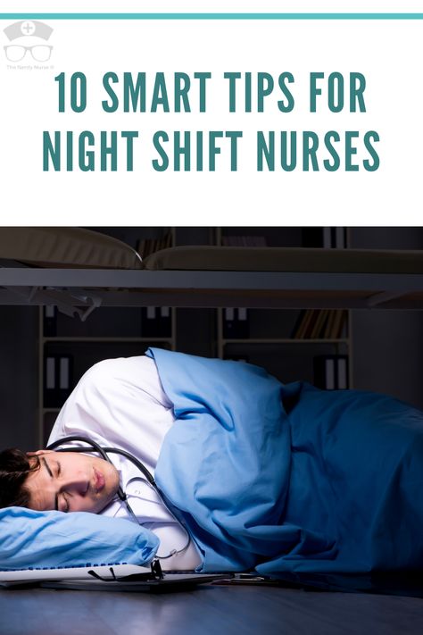 10 Smart Tips for Night Shift Nurses. Don't just survive working nights, thrive at it! These 10 smart tips for night shift nurses will help you conquer whatever is holding you back. #thenerdynurse #nurse #nurses #nightshift #nursetips Nurse Lifestyle, Nurse Blog, Nurse Meaning, Nerdy Nurse, Nurse Tips, Nursing 101, The Night Shift, Night Shift Nurse, Nursing Pins