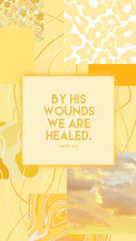 By His Wounds We Are Healed Easter, Yellow Scripture Wallpaper, Yellow Bible Verse Aesthetic, Ipad Wallpaper Aesthetic Yellow, Yellow Bible Verse Wallpaper, Christian Verses Aesthetic, Yellow Aesthetic Pictures, Yellow Aesthetic Wallpaper Quotes, Yellow Christian Wallpaper