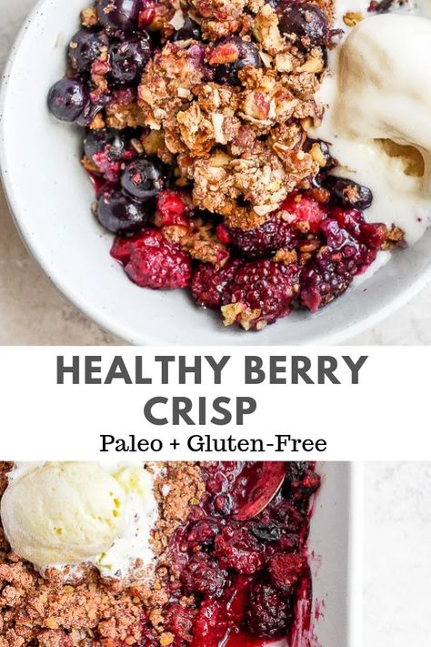 Healthy Berry Crisp, Vegan Vanilla Ice Cream, Berry Crisp Recipe, Vegan Key Lime Pie, Spring Time Desserts, Berry Crisp, Strawberries Blueberries, Fruity Desserts, Paleo Vegan