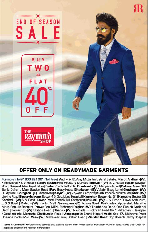 the-raymond-shop-end-of-season-sale-buy-two-and-flat-40%-off-ad-bombay-times.  Check out more Apparel & Accessories   Advertisement Advertisement Collection at   https://www.advertgallery.com/product-  category/advertisements-by-category/Apparel &   Accesories Raymond Shop, Fashion Creatives, Suit Inspiration, Vinegar Benefits, Campaign Design, Discount Design, House Remodeling, Rock Guitar, End Of Season Sale