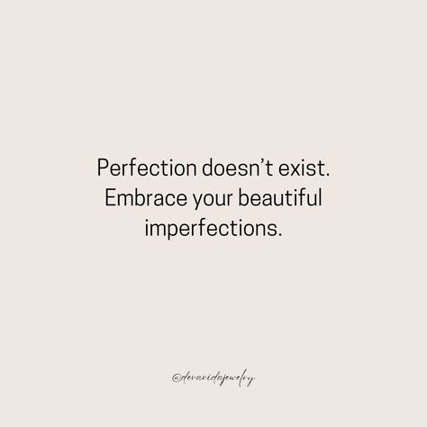 Perfection doesn’t exist. Embrace your beautiful imperfections. Your flaws and quirks make you who you are. Celebrate your authenticity and recognize that nobody is perfect. It’s your uniqueness that shines! 🌻 #devavida #imperfections #selfacceptance #authenticity #motivation #realness #beauty Imperfection Quotes, Beautiful Imperfections, Nobody Is Perfect, Self Acceptance, Your Beautiful, Im Not Perfect, Make It Yourself, Quotes, Beauty