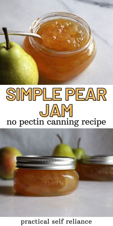 Pear Jelly Easy, Easy Pear Canning Recipes, Pear Jam No Pectin, Pear Jams And Jellies, Water Bath Canning Pears, Homemade Pear Preserves, Pear Preservation Recipes, Pear Jelly Recipes No Pectin, Pear Preserving Recipes