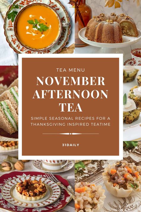 Savor the warmth and charm of the season with November Afternoon Tea Recipes. Add a touch of simple elegance to a month of gratitude and thanksgiving by creating memorable moments with a gathering of friends and family around your tea table. Thanksgiving Tea Party, Month Of Gratitude, Cozy November, European Desserts, Thanksgiving Tea, Autumn Tea Party, 31 Daily, English Tea Party, Afternoon Tea Recipes