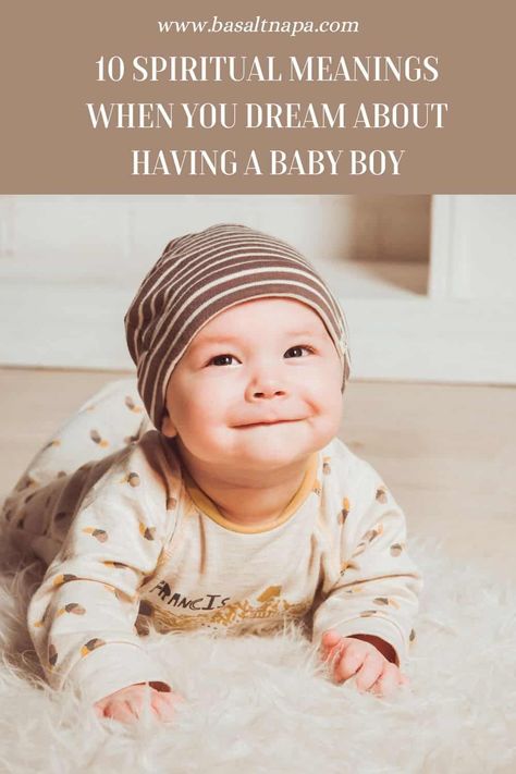 10 Spiritual Meanings When You Dream About Having A Baby Boy Healthy Baby Boy, Having A Baby Boy, Delivering A Baby, Dream Meanings, Premature Baby, Bad Dreams, Baby Crying, Spiritual Meaning, First Time Moms