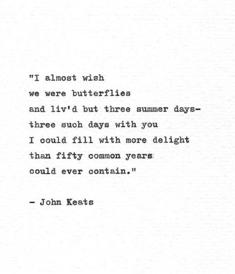 Keats Poetry, Keats Quotes, Keats Poems, John Keats Poems, Snow Lotus, Typewriter Quotes, Survivor Quotes, Poet Quotes, Typed Quotes