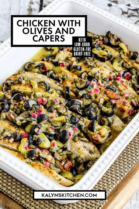 Pinterest image for Chicken with Olives and Capers in a white casserole dish. Chicken And Olives Recipe Dinners, Chicken With Olives And Capers, Chicken With Kalamata Olives, Chicken Green Olives Recipe, Chicken Olives Recipe, Olive Chicken Recipe, Chicken Capers Recipe, Recipes Using Capers, Chicken And Olives Recipe