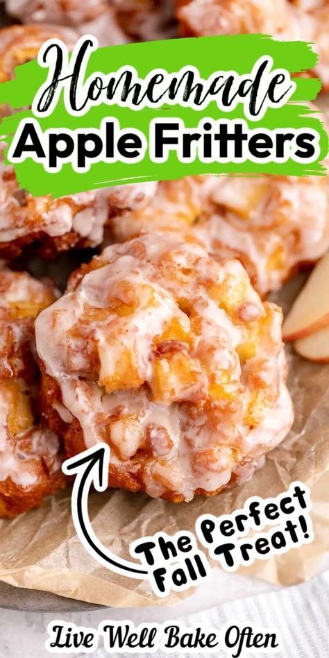 The BEST Homemade Apple Fritters Apple Recipes Breakfast, Breakfast Fritters, Fried Apple Fritters, Easy Recipes Snacks, Easy Apple Fritters, Easy Apple Fritters Recipe, Apple Fritter Recipe, Homemade Apple Fritters, Live Well Bake Often