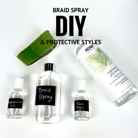 Easy DIY Braid Spray Braid Spray, Homemade Hair Spray, Natural Protective Styles, Protective Braids, Pure Aloe Vera Gel, Pure Aloe Vera, Diy Sprays, Diy Braids, Diy Recipes