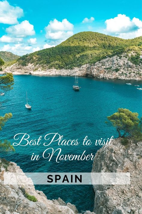 Best Places to visit in November https://takeoffwithme.com/best-places-to-visit-in-november/ Hotel Ibiza, European Cruises, Best Beaches To Visit, South Of Spain, Romantic Escapes, Menorca, Best Places To Visit, Best Places To Travel, Spain Travel