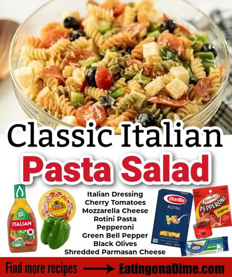 Pasta Salad Traditional, Pasta Salad Recipes Southern, Easy Classic Pasta Salad, Classic Italian Pasta Salad Recipes, Pasta Salad Zesty Italian Dressing, Italian Dressing Noodles, Best Pasta Salad Recipes For Party, Suddenly Pasta Salad Recipe Classic, Simple Italian Pasta Salad