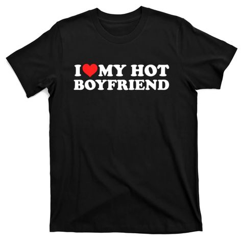 Shop I Love My Hot Boyfriend, available in many unique styles, sizes, and colors. I Love My Boyfriend Shirt Aesthetic, Boyfriend And Girlfriend Shirts, I Love My Boyfriend Hoodie, I 3 My Boyfriend, I Heart My Bf Shirt, I ❤️ Shirts, Boyfriend Shirts For Women, I Love My Bf Shirt, Outfit Ideas Tshirt