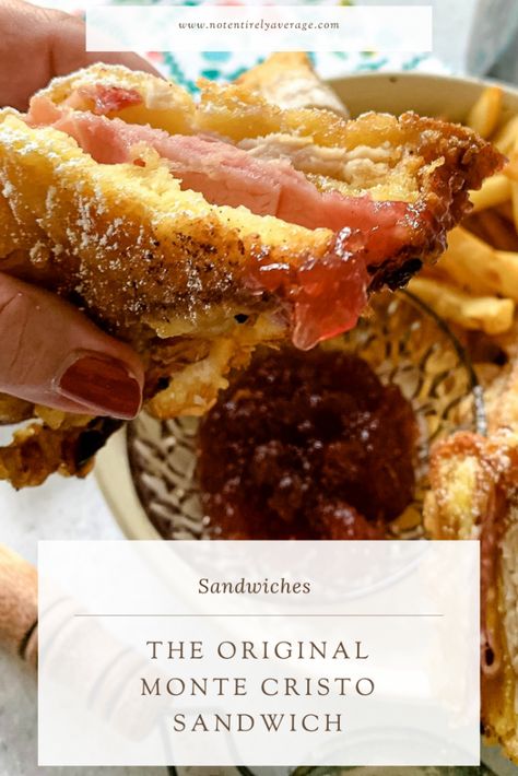 Pinterest pin image for The Original Monte Cristo sandwich recipe Monte Cristo Dipping Sauce, Monty Cristo Sandwich, Food Network Pulled Pork, Monte Cristo Sandwich Recipe, Deli Style Sandwiches, Crisco Recipes, Fried Ham, Sandwhich Recipes, Monte Cristo Sandwich