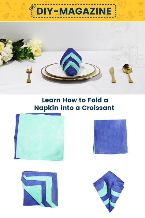 How to Fold a Napkin into a Croissant Fold A Napkin, Brunch Celebration, Croissant Bread, French Pastry, Diy Magazine, Napkin Folding, How To Fold, Cloth Napkins, Paper Napkins