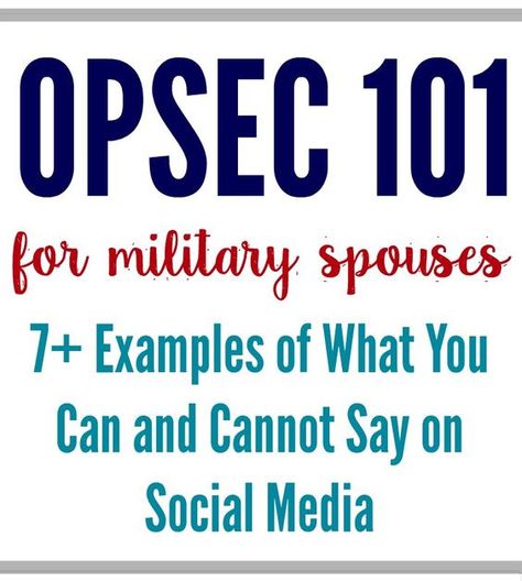 Easy to understand OPSEC and PERSEC for military spouses. Loved the examples of social media OPSEC violations | military spouses | military family | military significant others Army Relationship, Navy Wife Life, Military Wife Life, Army Wife Life, Military Lifestyle, Navy Girlfriend, Airforce Wife, Military Deployment, Military Girlfriend